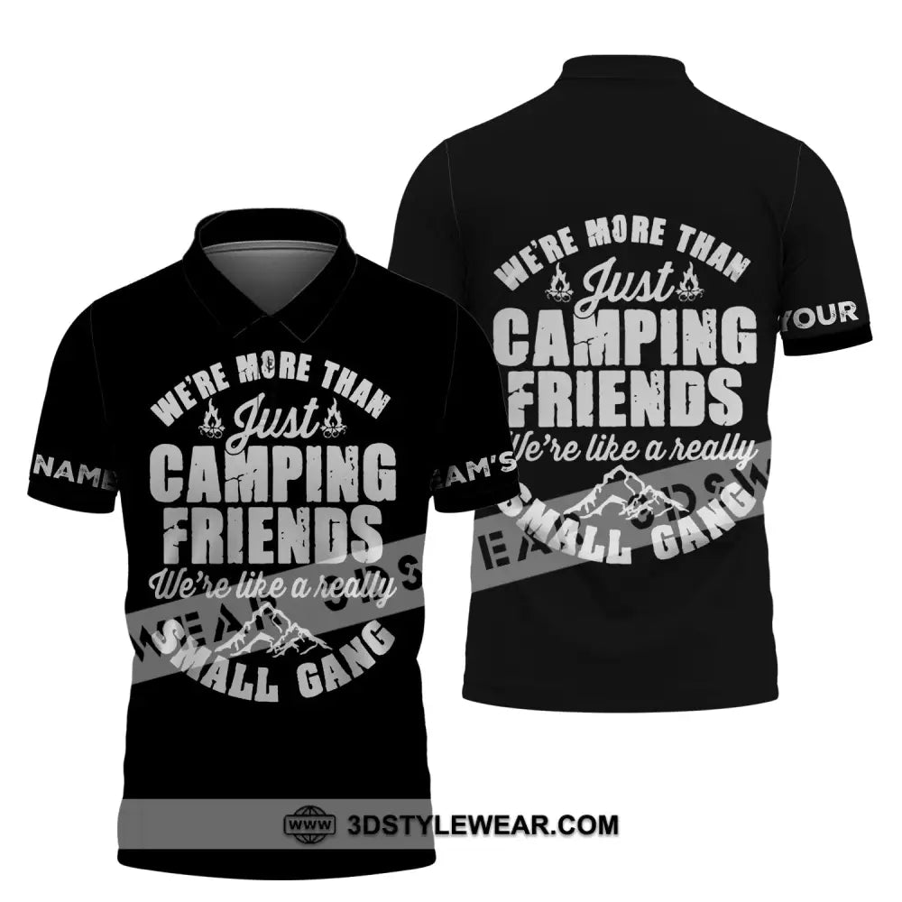 Unisex Shirt - Custom Name Weāre More Than Camping Friends Like A Small Gang Polo / S T-Shirt