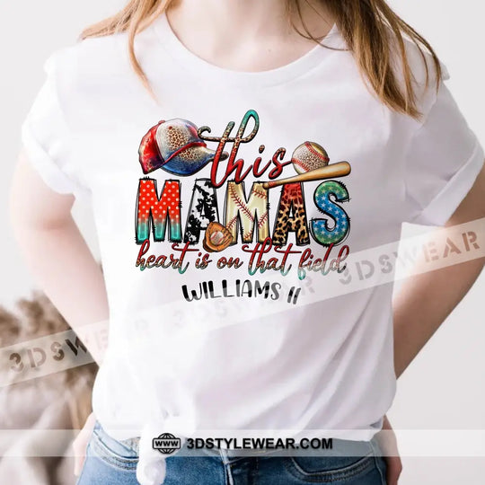 This Mama's Heart Is On That Fields, Personalized Baseball T-Shirt, Gift For Baseball Lovers style option 4