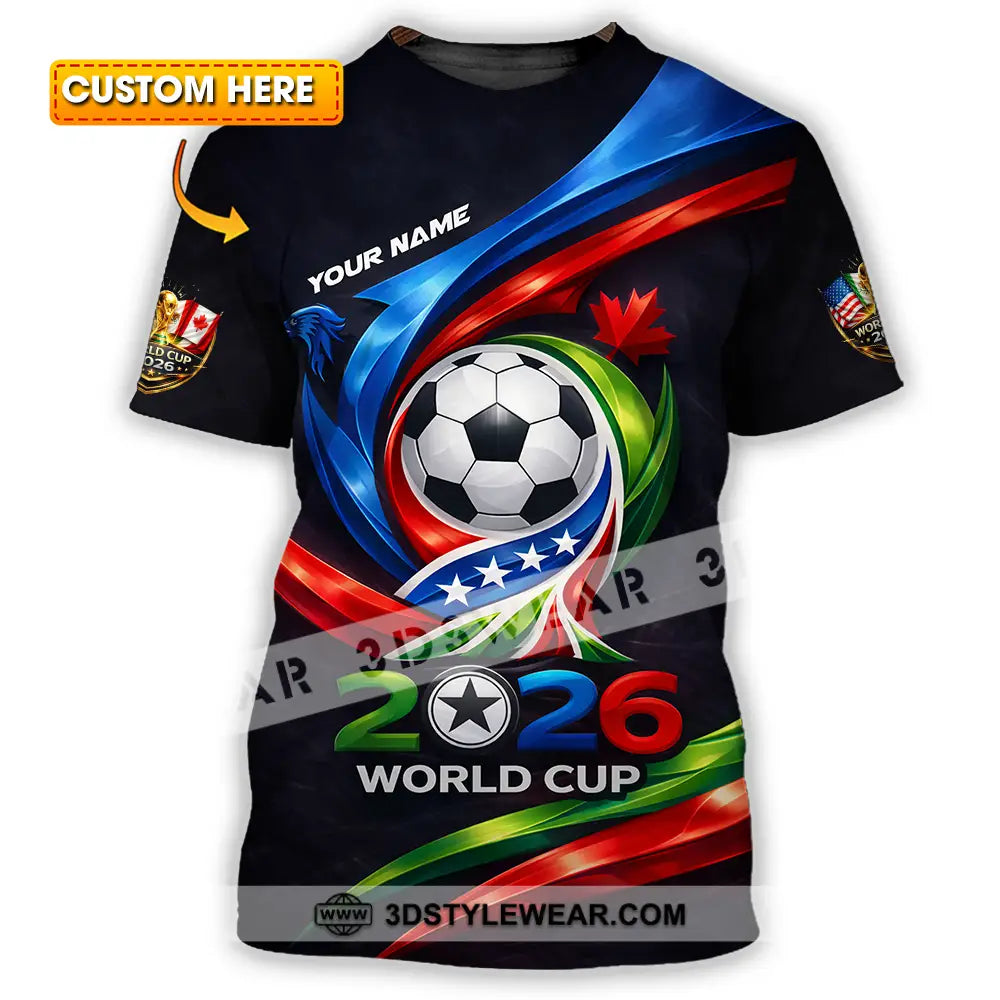 Unisex Shirt - Custom 2026 World Cup 3D Shirt T-shirt