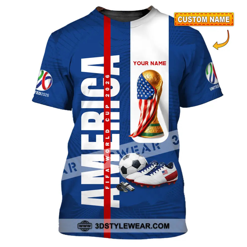 Unisex Shirt - Custom America World Cup 2026 3D Shirt T-shirt