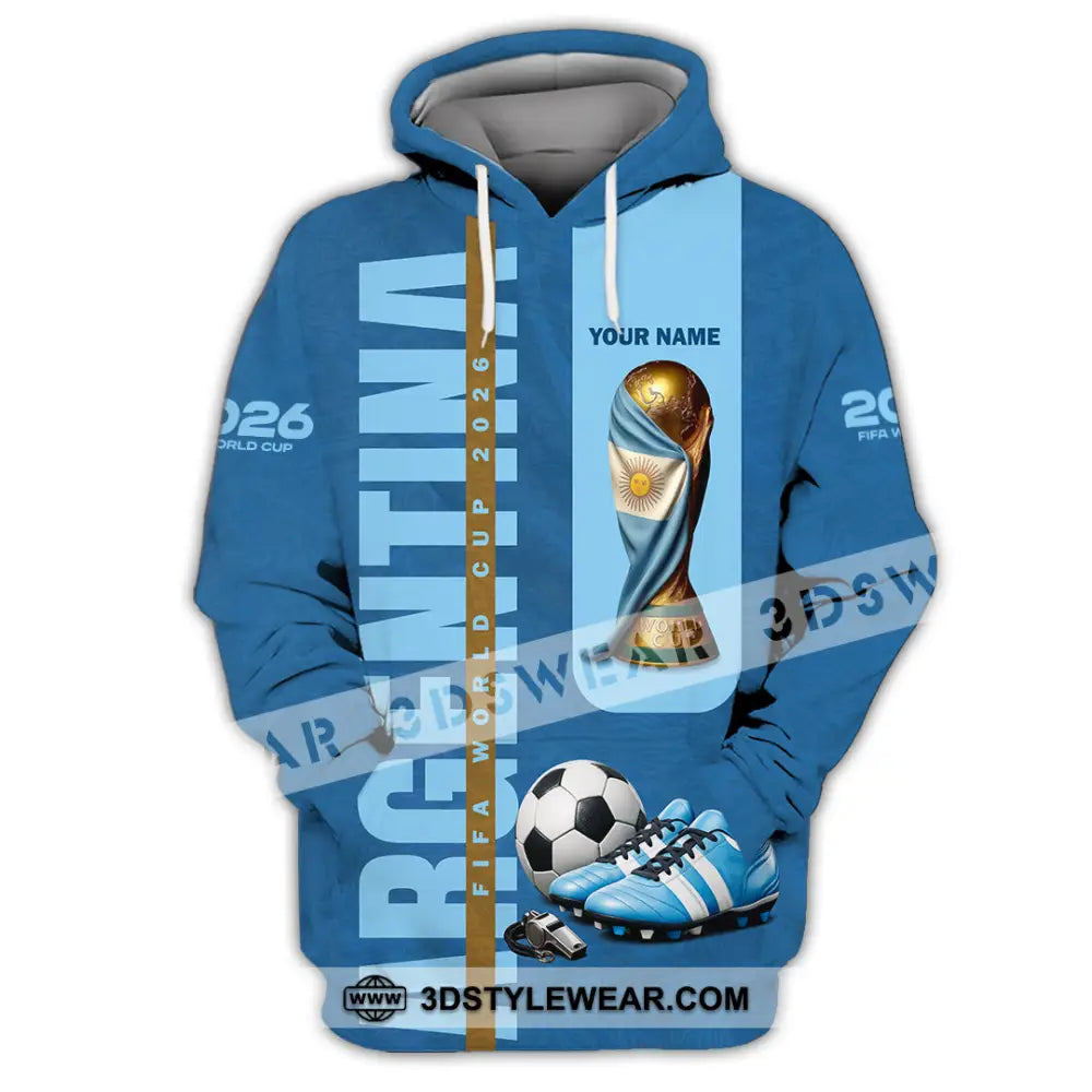 Unisex Shirt - Custom Argentina World Cup 2026 3D Shirt Hoodie / S T-shirt