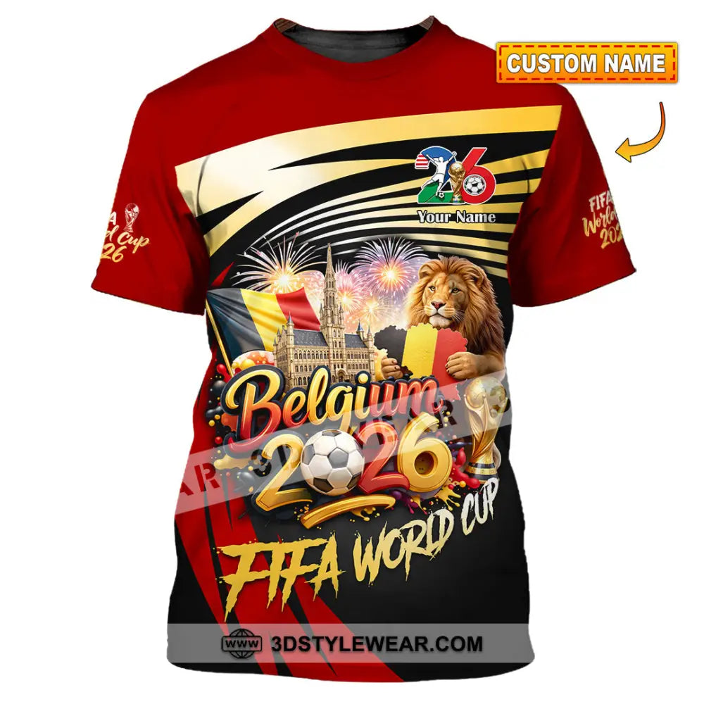 Unisex Shirt - Custom Belgium Fifa World Cup 2026 3D Shirt T-shirt