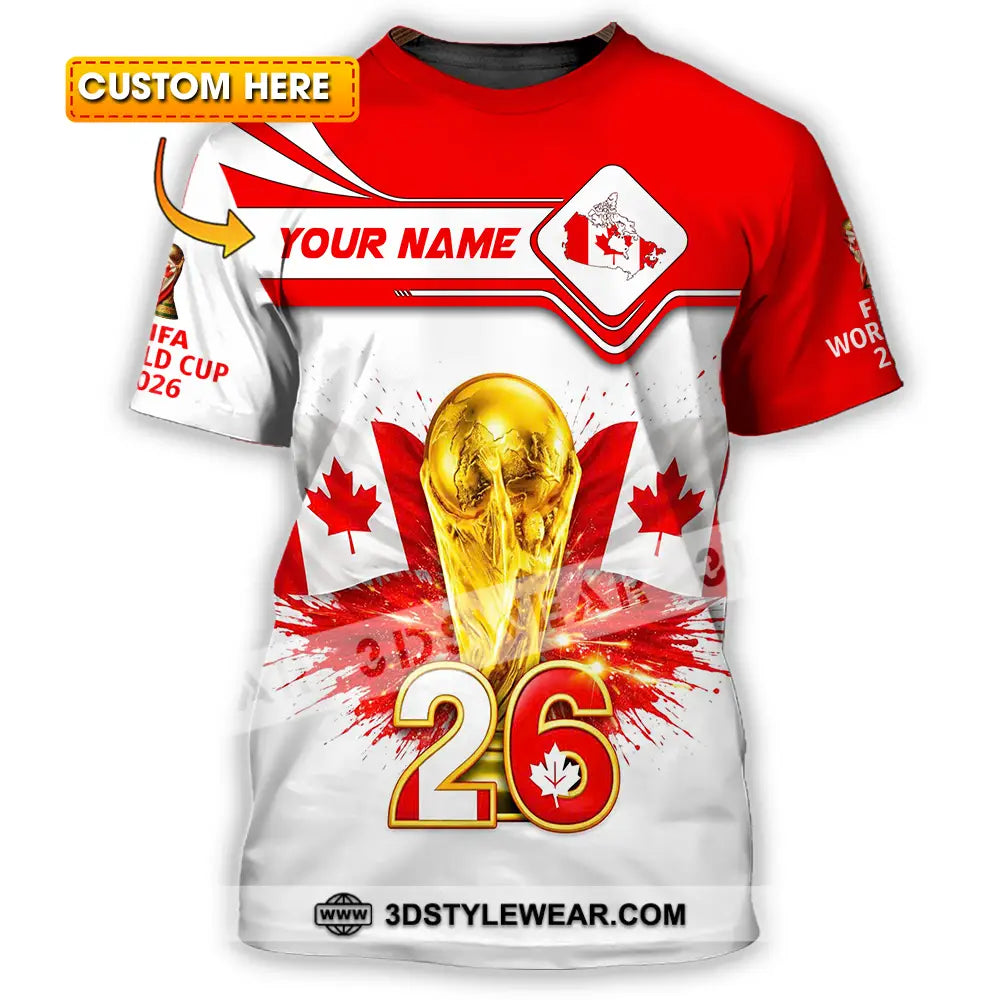 Unisex Shirt - Custom Canada World Cup 2026 3D Shirt T-shirt