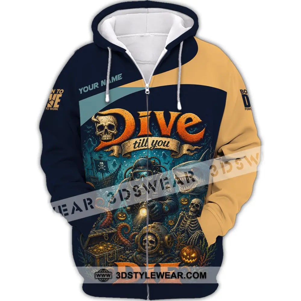 Unisex Shirt - Custom Dive Till You Die Shirt - Zipper Hoodie / S - T-shirt