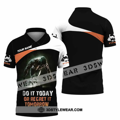 Unisex Shirt - Custom Do It Today Or Regret It Tomorrow Sporty Shirt - Polo Shirt / S - T-shirt
