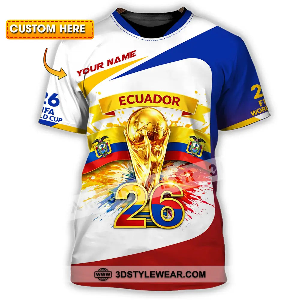 Unisex Shirt - Custom Ecuador World Cup 2026 3D Shirt - T-shirt