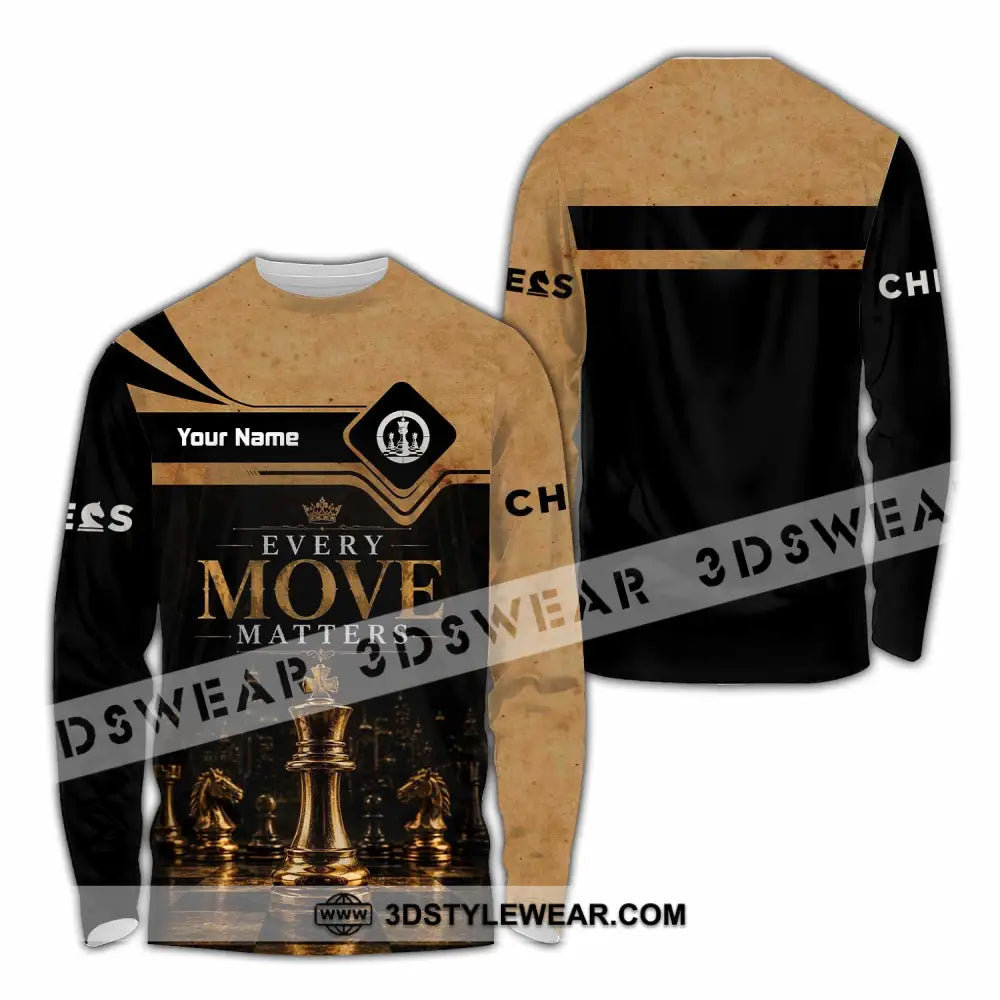 Unisex Shirt - Custom Every Move Matters Chess Shirt - Long Sleeve Shirt / S - T-shirt