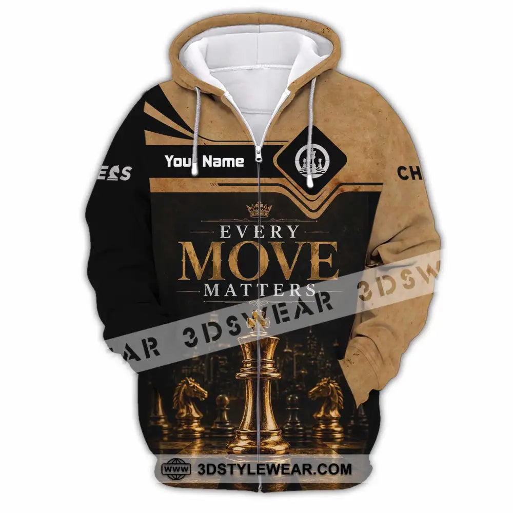 Unisex Shirt - Custom Every Move Matters Chess Shirt - Zipper Hoodie / S - T-shirt