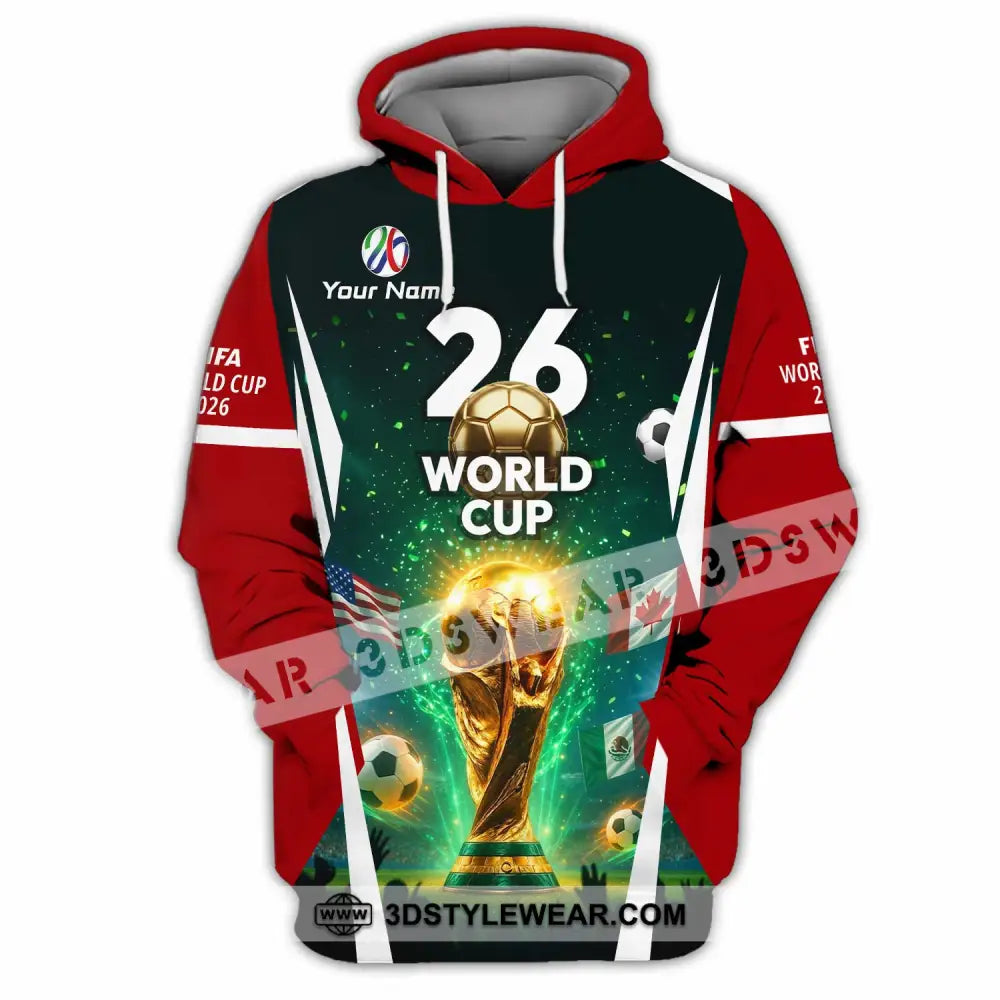 Unisex Shirt - Custom Fifa World Cup 2026 3D Shirt Hoodie / S T-shirt