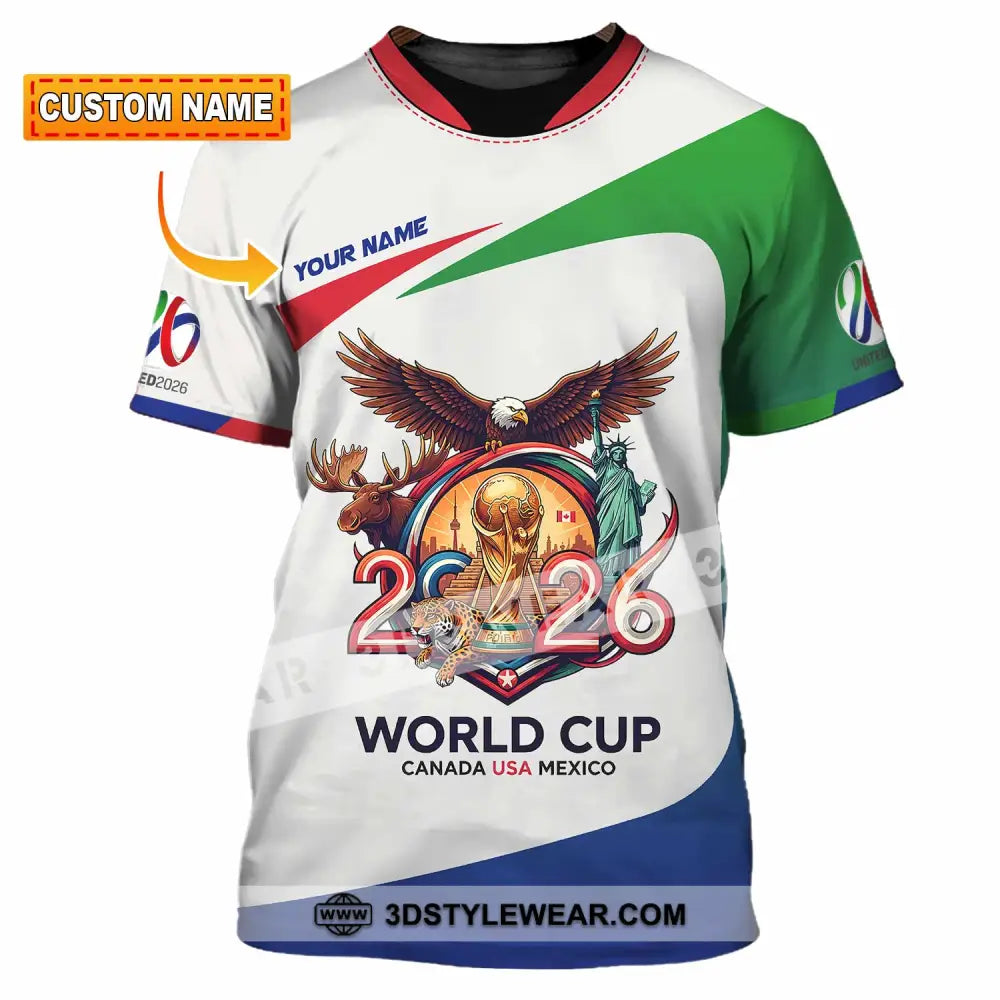 Unisex Shirt - Custom Fifa World Cup 2026 3D Shirt T-shirt