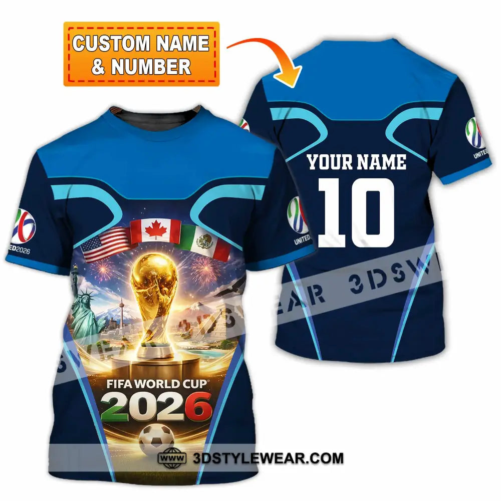 Unisex Shirt - Custom Fifa World Cup 2026 3D Shirt T-shirt