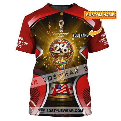 Unisex Shirt - Custom Fifa World Cup 2026 3D Shirt - T-shirt