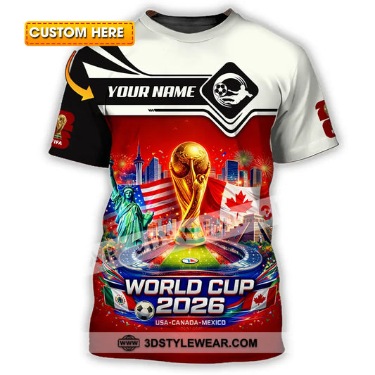 Unisex Shirt - Custom FIFA World Cup 2026 3D Shirt T-shirt