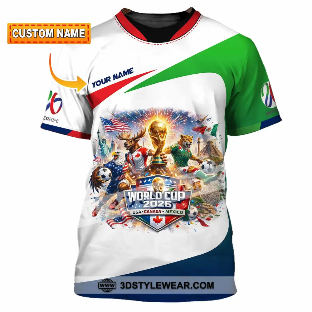 Unisex Shirt - Custom FIFA World Cup 2026 3D Shirt T-shirt