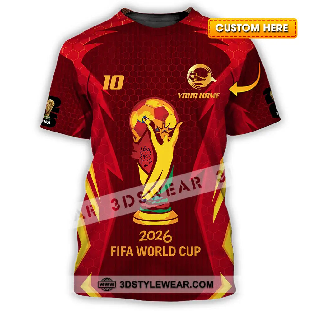 Unisex Shirt - Custom FIFA World Cup 2026 3D Shirt T-shirt