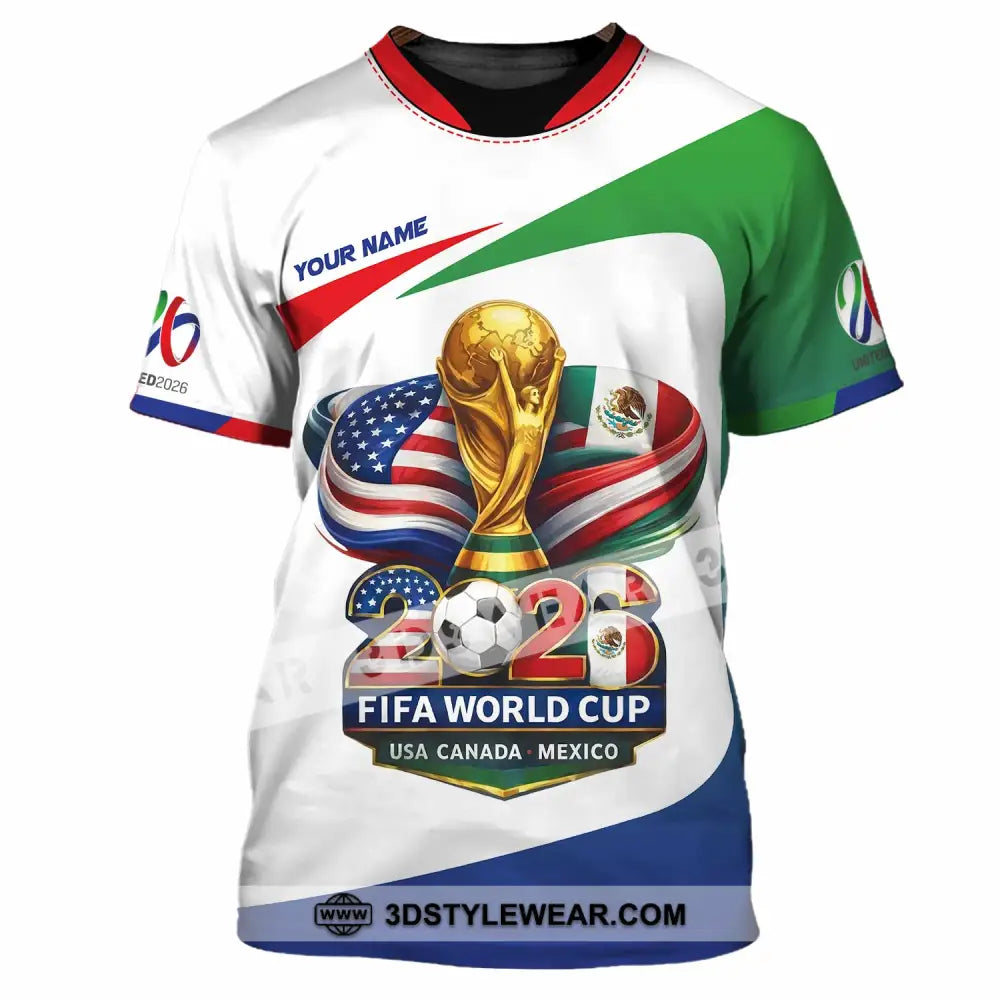 Unisex Shirt - Custom Fifa World Cup 2026 3D Shirt T-Shirt / S T-shirt