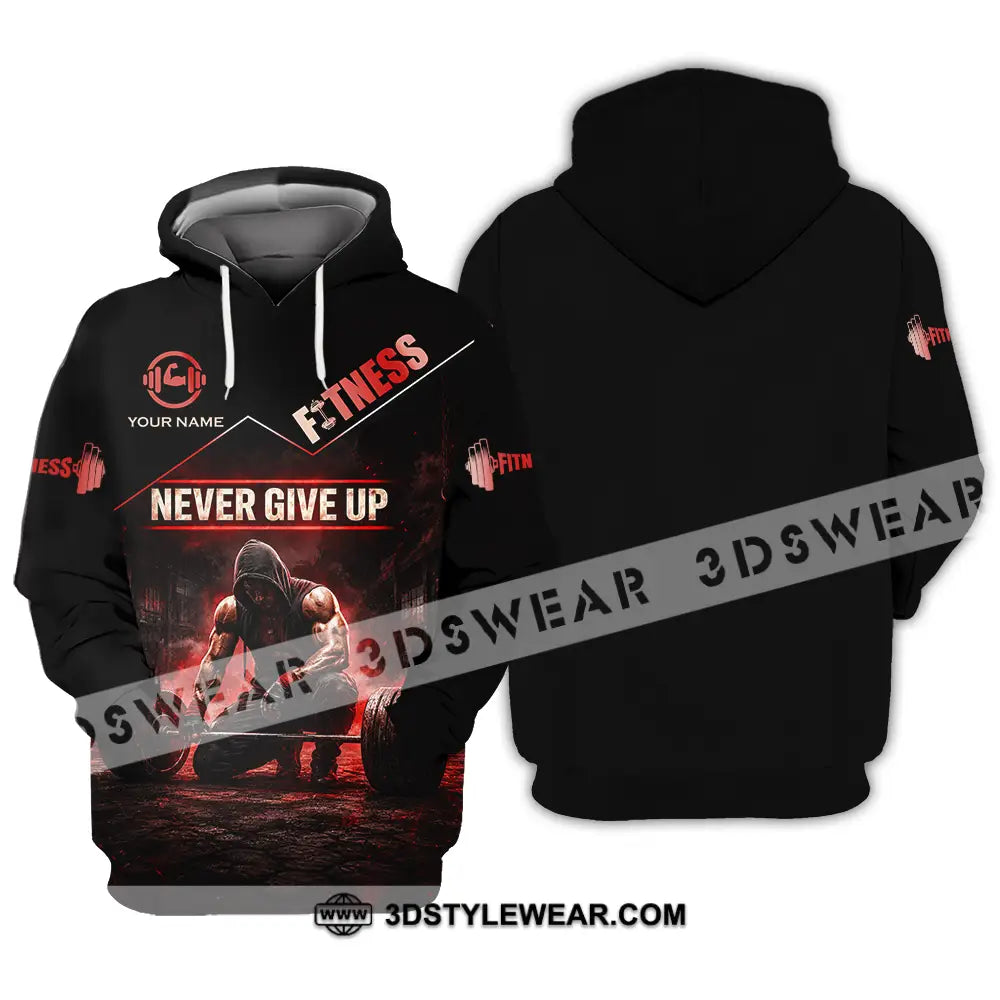 Unisex Shirt - Custom Fitness Never Give Up Shirt - Hoodie / S - T-shirt