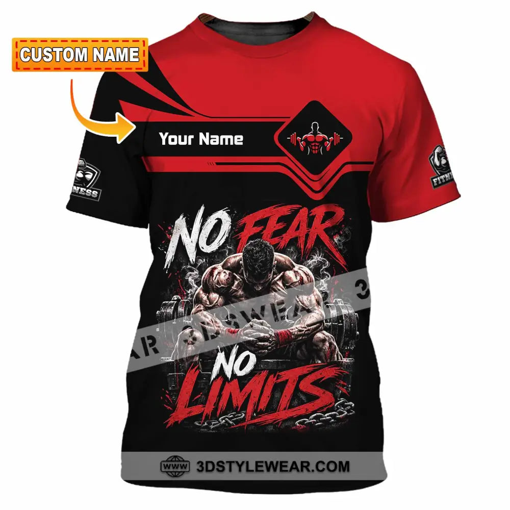 Unisex Shirt - Custom Fitness No Fear No Limits Shirt - T-shirt