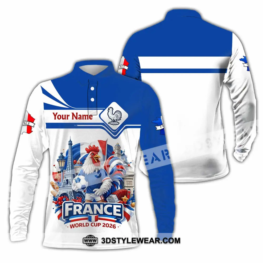 Unisex Shirt - Custom France Fifa World Cup 2026 3D Shirt Long Sleeve Polo / S T-shirt
