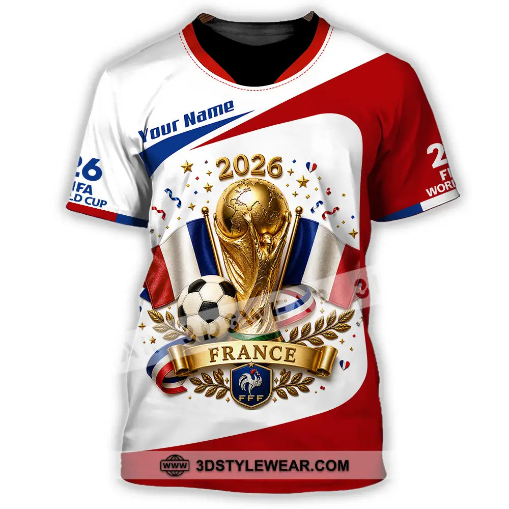 Unisex Shirt - Custom France World Cup 2026 Shirt - T-Shirt / S - T-shirt