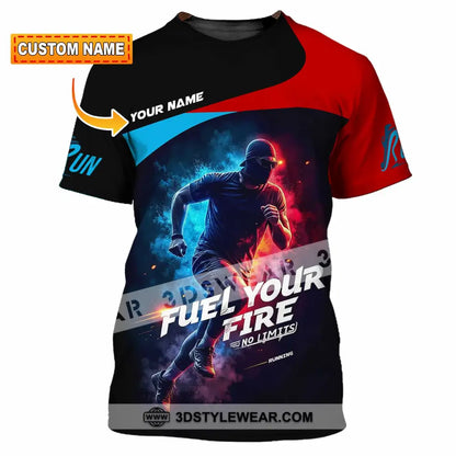 Unisex Shirt - Custom Fuel Your Fire 3D Shirt - T-shirt