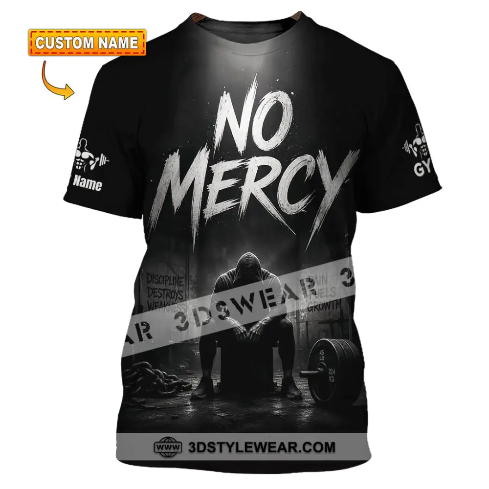 Unisex Shirt - Custom Gym No Mercy Shirt - T-shirt