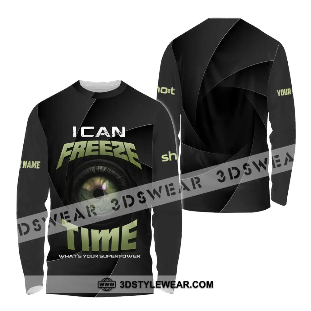 Unisex Shirt - Custom I Can Freeze Time Shirt - Long Sleeve Shirt / S - T-shirt