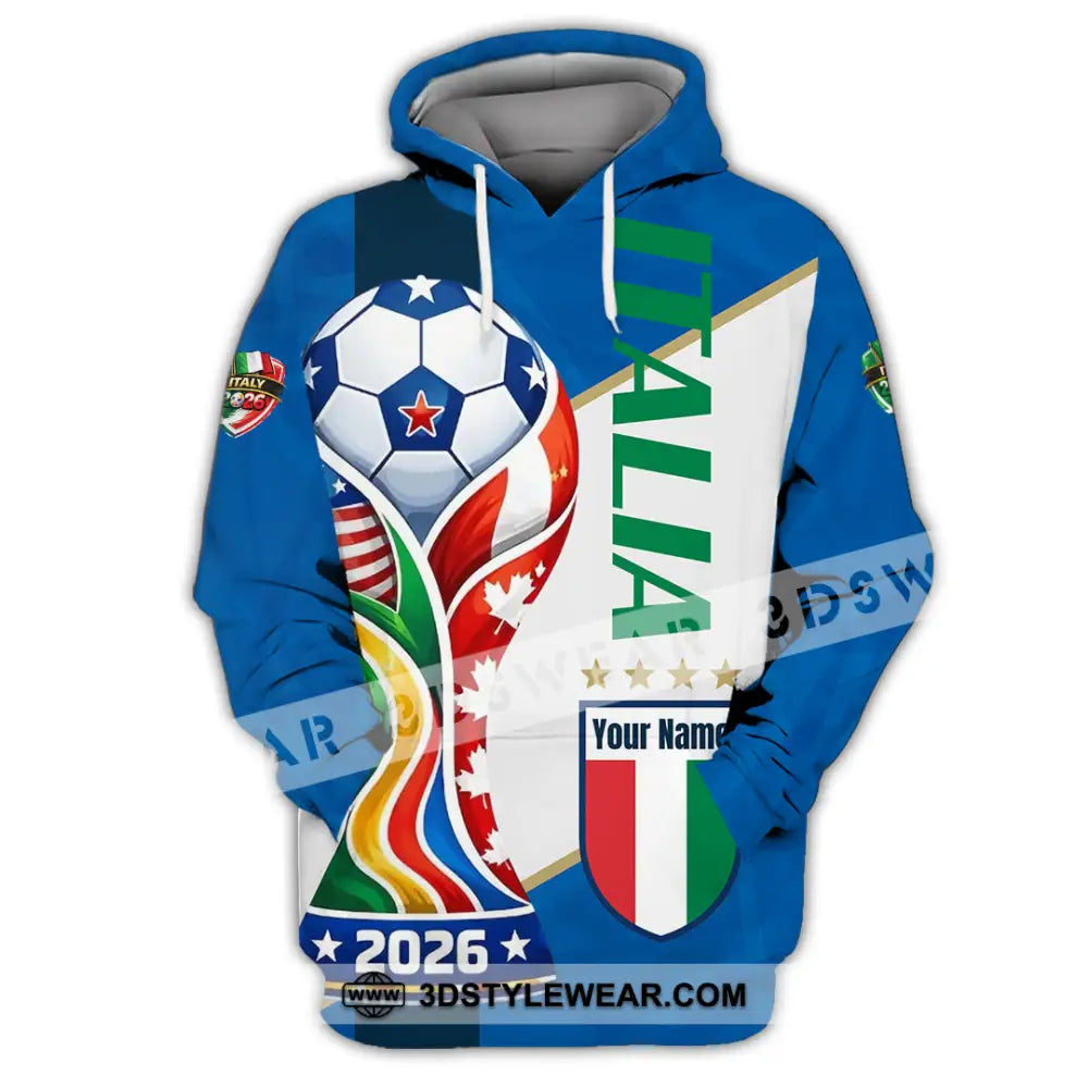 Unisex Shirt - Custom Italy World Cup 2026 Shirt - Hoodie / S - T-shirt