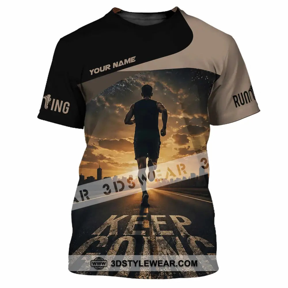 Unisex Shirt - Custom Keep Going Running Shirt - T-Shirt / S - T-shirt
