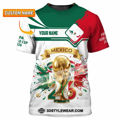 Unisex Shirt - Custom Mexico FIFA World Cup 2026 3D Shirt T-shirt