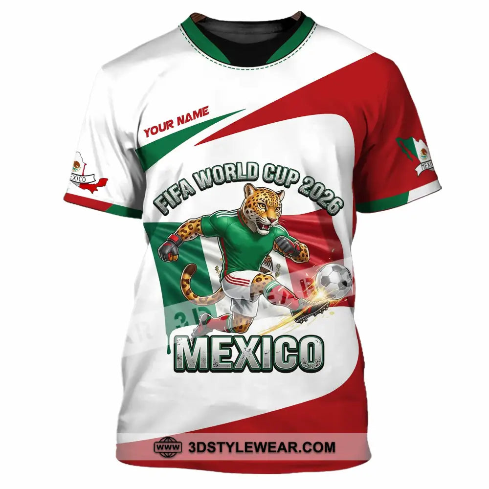 Unisex Shirt - Custom Mexico Fifa World Cup 2026 3D Shirt T-Shirt / S T-shirt