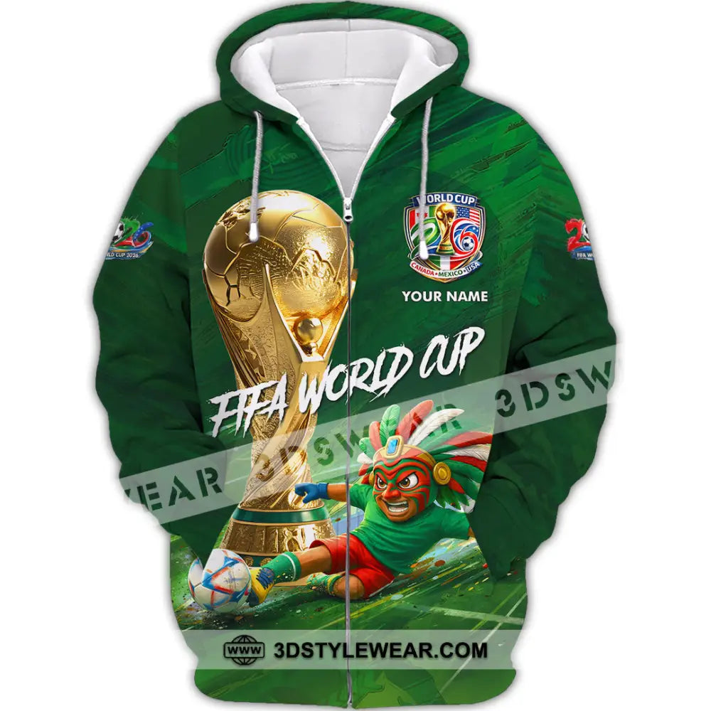 Unisex Shirt - Custom Mexico FIFA World Cup 2026 3D Shirt Zipper Hoodie / S T-shirt