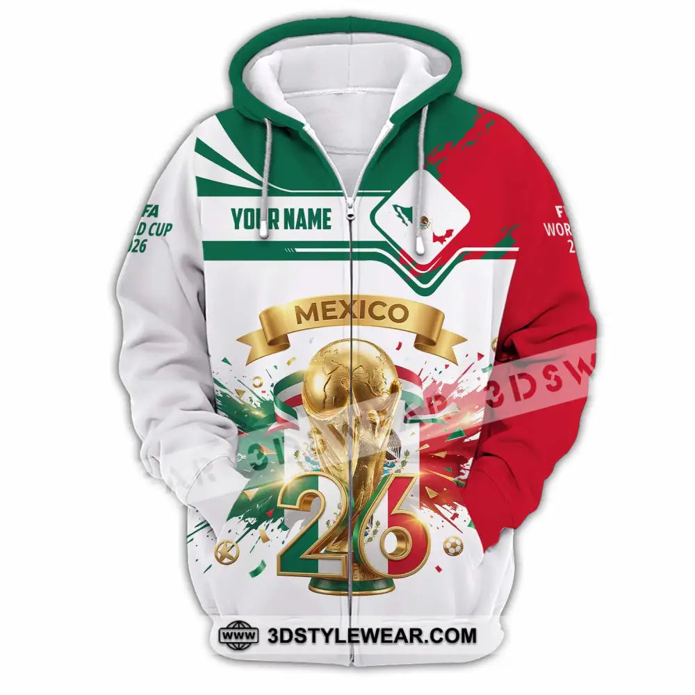 Unisex Shirt - Custom Mexico FIFA World Cup 2026 3D Shirt Zipper Hoodie / S T-shirt