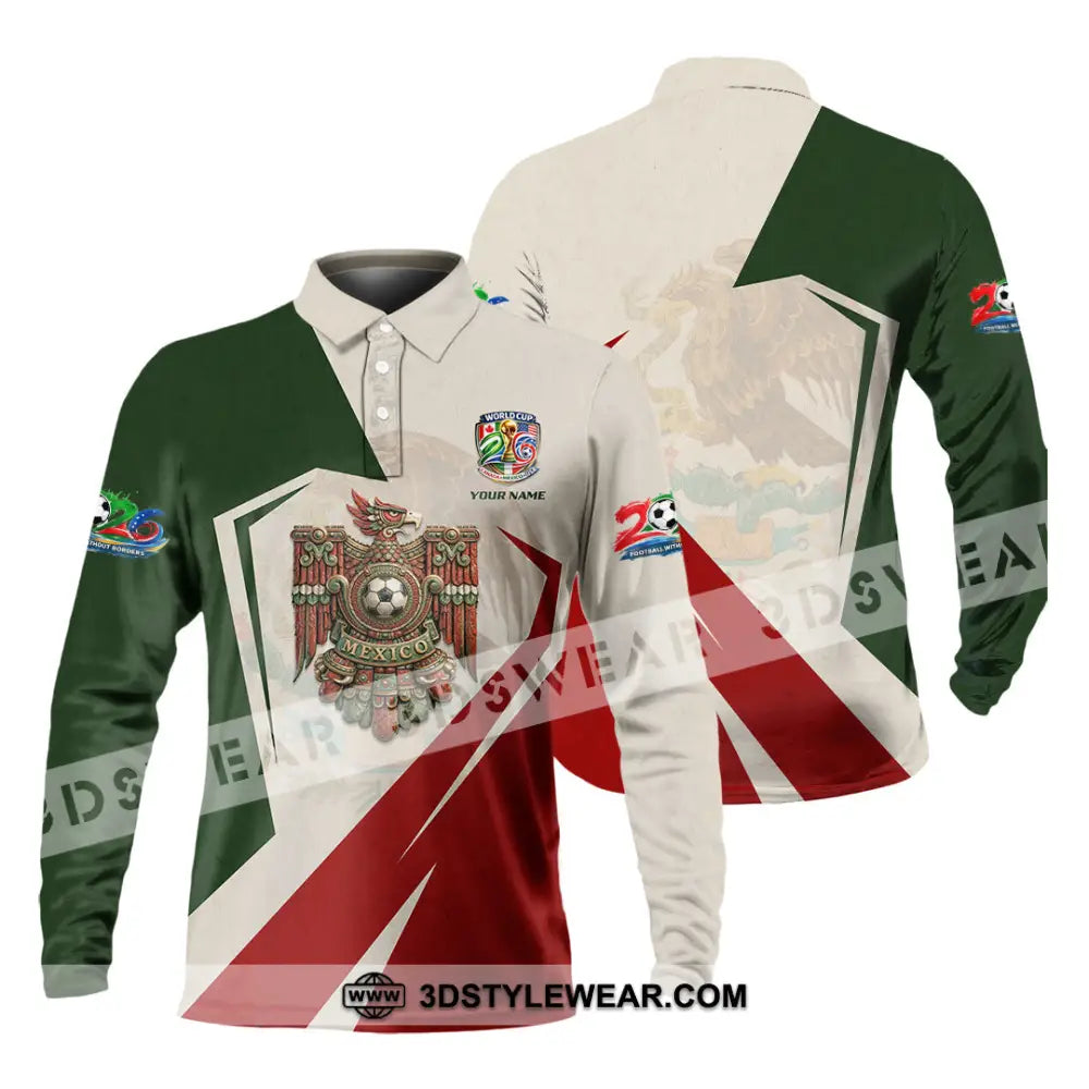 Unisex Shirt - Custom Mexico FIFA World Cup 2026 Shirt Long Sleeve Polo / S T-shirt