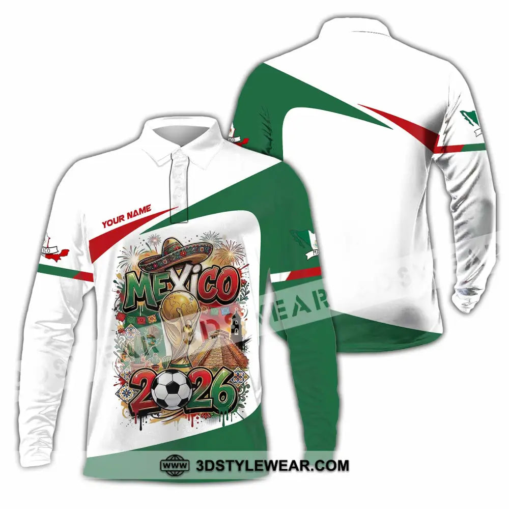 Unisex Shirt - Custom Mexico World Cup 2026 3D Shirt Long Sleeve Polo / S T-shirt