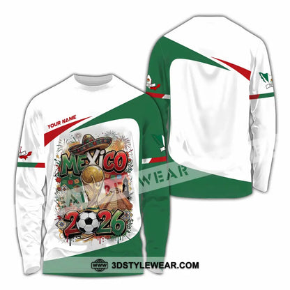 Unisex Shirt - Custom Mexico World Cup 2026 3D Shirt Long Sleeve Shirt / S T-shirt
