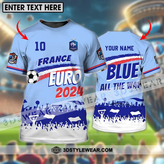 Unisex Shirt - Custom Name And Number Shirt, France Euro 2024 National Team Blue All The Way style option 1
