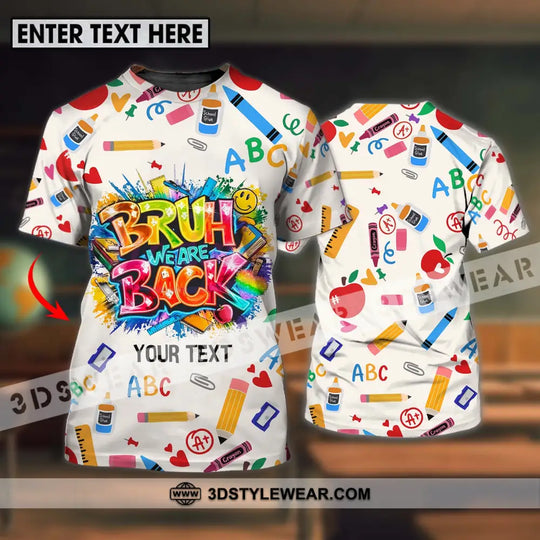 Unisex Shirt - Custom Name Shirt, Back To School We Are Back style option 1