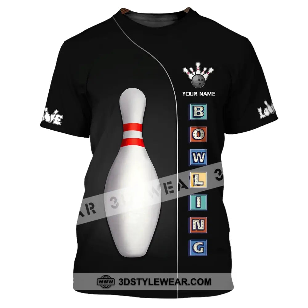 Unisex Shirt Custom Name Bowling For Lovers Gifts T-Shirt / S