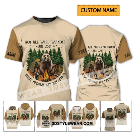 Unisex Shirt - Custom Name Shirt - Camping Bear Not All Who Wander Are Lost Some Became My Breakfast style option 2
