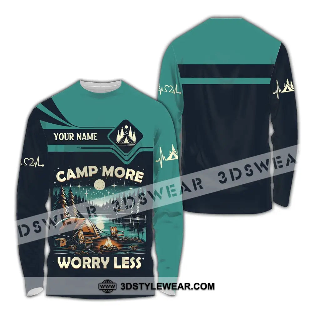 Unisex Shirt Custom Name Camping Camp More Worry Less Hoodie Long Sleeve / S T-Shirt