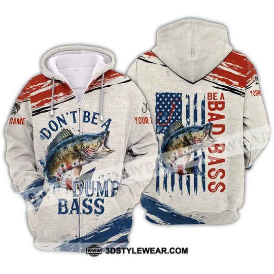 Unisex Shirt - Custom Name Fishing Lover Shirt, Don't Be A Dumb Bass style option 2