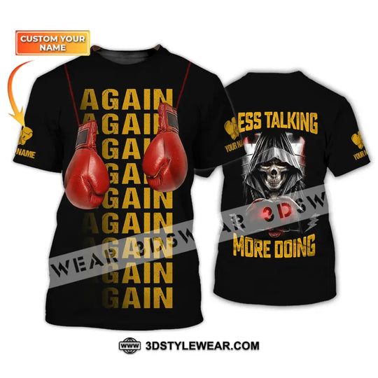 Unisex Shirt - Custom Name Shirt - Gift For Boxing Lover, Less Talking More Doing style option 1