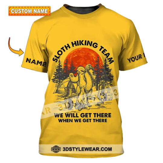 Unisex Shirt - Custom Name Shirt - Sloth Hiking Team We Will Get There When We Get There Name Shirt style option 1