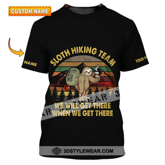 Unisex Shirt - Custom Name Shirt - Sloth Hiking Team We Will Get There When We Get There Vintage Shirt style option 1
