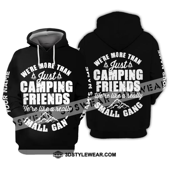 Unisex Shirt - Custom Name Shirt - We're More Than Camping Friends We're Like A Small Gang Shirt style option 3