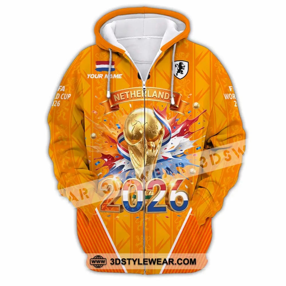 Unisex Shirt - Custom Netherlands World Cup 2026 3D Shirt Zipper Hoodie / S T-shirt