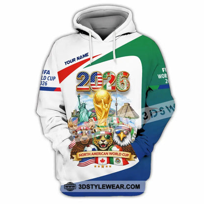 Unisex Shirt - Custom North American FIFA World Cup 2026 3D Shirt Hoodie / S T-shirt