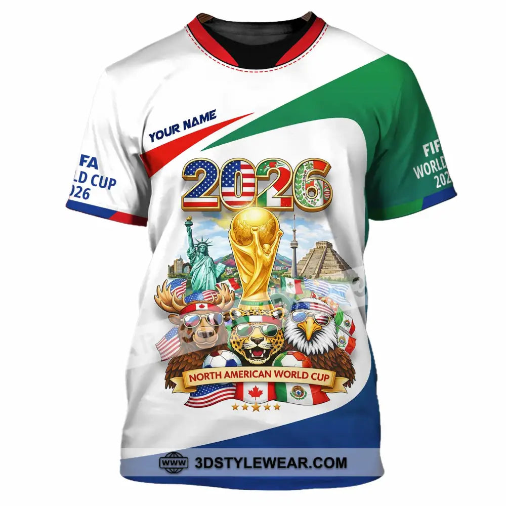 Unisex Shirt - Custom North American FIFA World Cup 2026 3D Shirt T-Shirt / S T-shirt