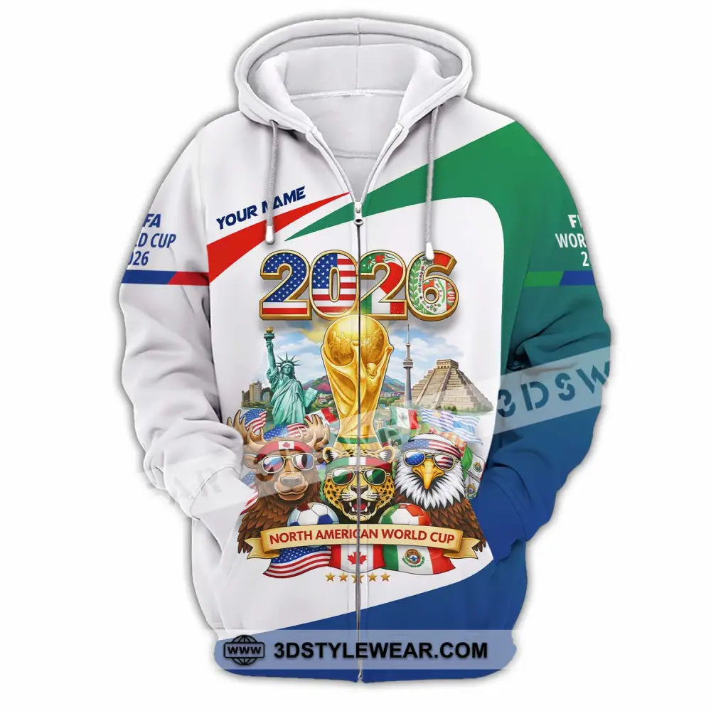 Unisex Shirt - Custom North American FIFA World Cup 2026 3D Shirt Zipper Hoodie / S T-shirt
